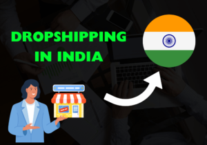 How To Start A Dropshipping Business In India
